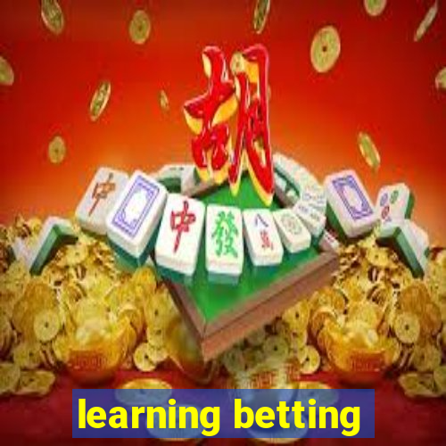 learning betting