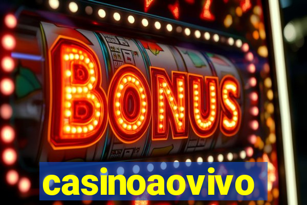 casinoaovivo