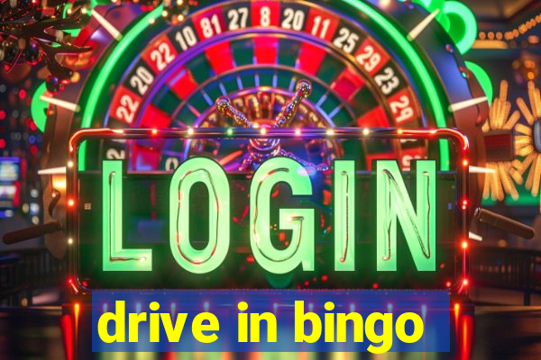 drive in bingo