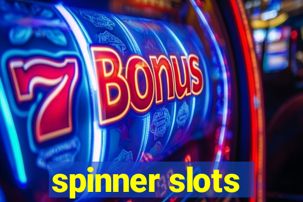 spinner slots