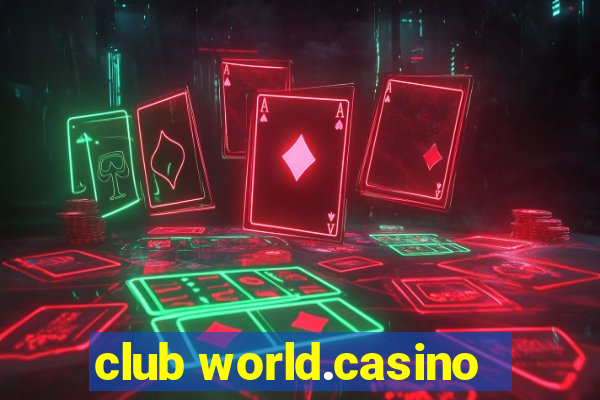 club world.casino