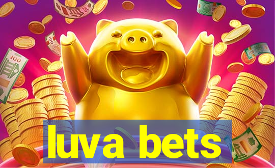 luva bets