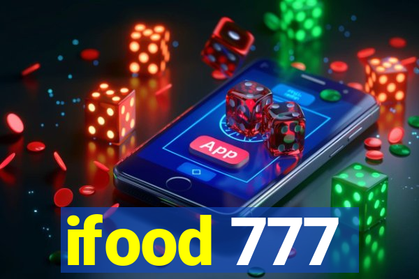 ifood 777