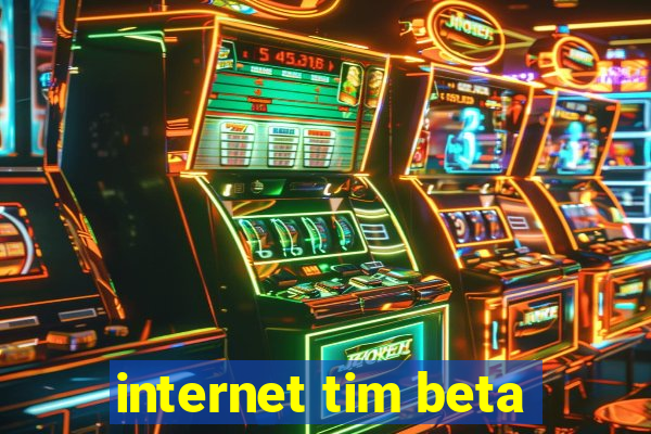 internet tim beta