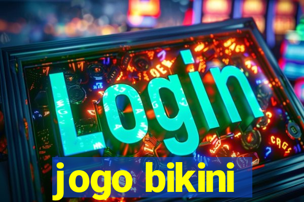 jogo bikini