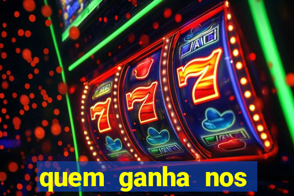 quem ganha nos jogos de hoje