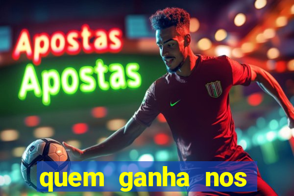 quem ganha nos jogos de hoje