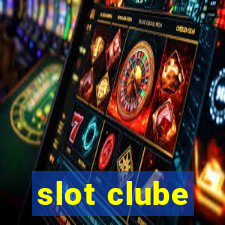 slot clube