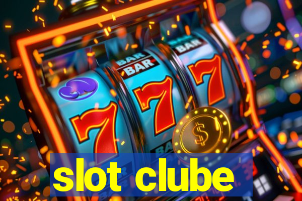 slot clube