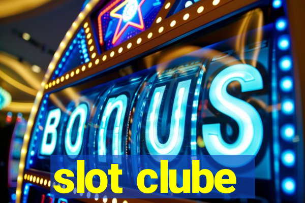 slot clube