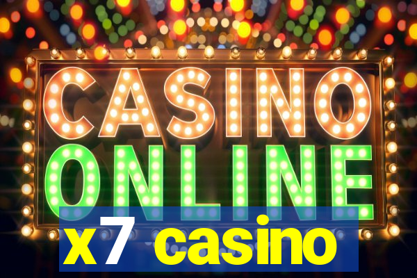 x7 casino