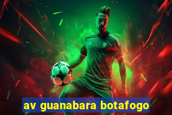 av guanabara botafogo