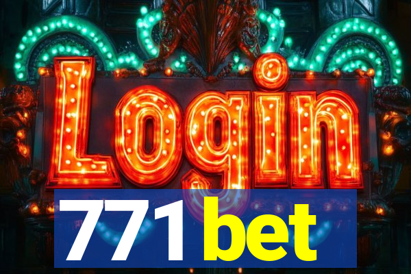 771 bet