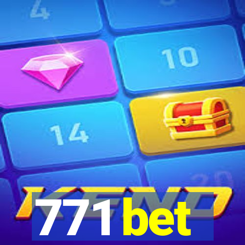 771 bet