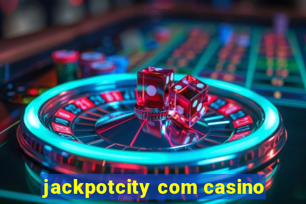 jackpotcity com casino