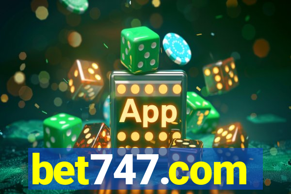 bet747.com