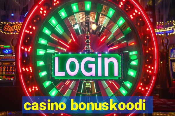 casino bonuskoodi