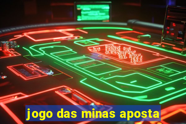 jogo das minas aposta