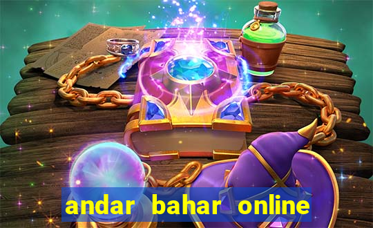 andar bahar online real money