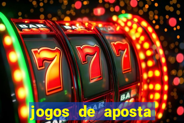 jogos de aposta online que ganha dinheiro