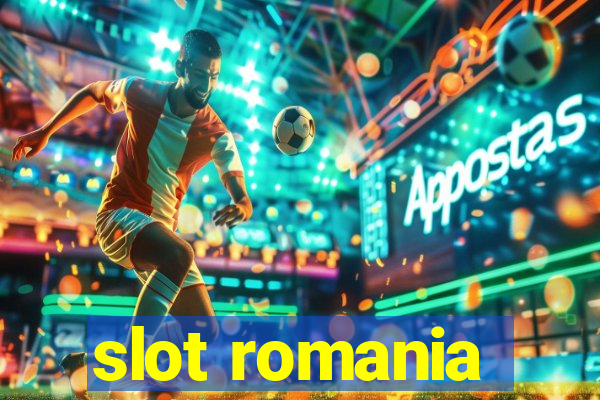 slot romania