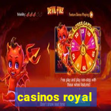 casinos royal