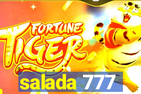 salada 777