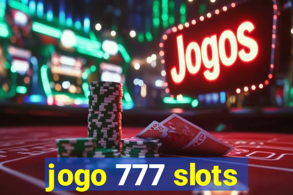 jogo 777 slots