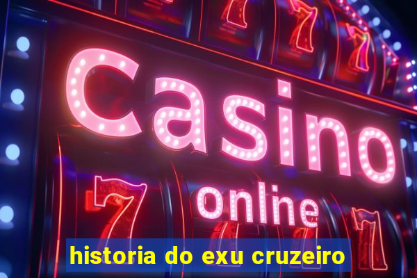 historia do exu cruzeiro