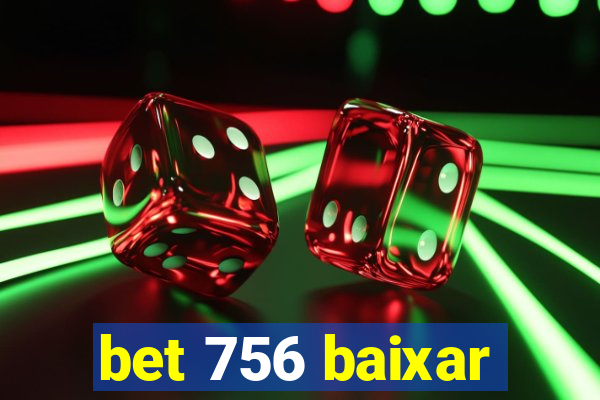 bet 756 baixar