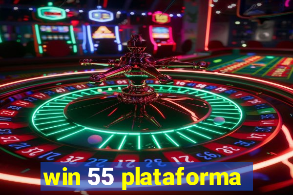 win 55 plataforma