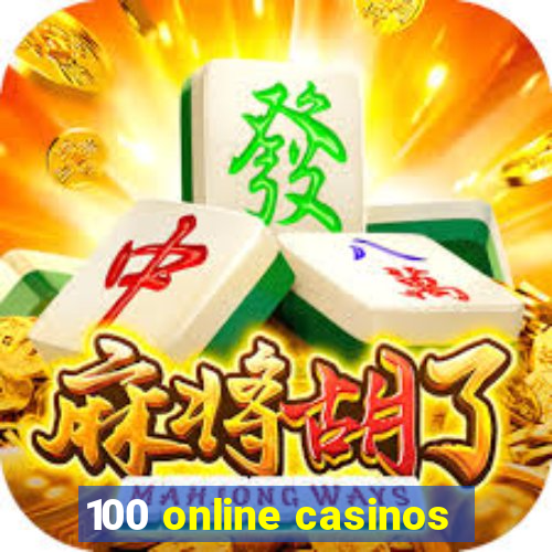 100 online casinos