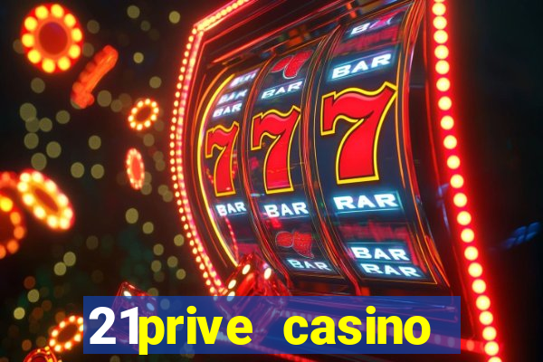 21prive casino sports betting