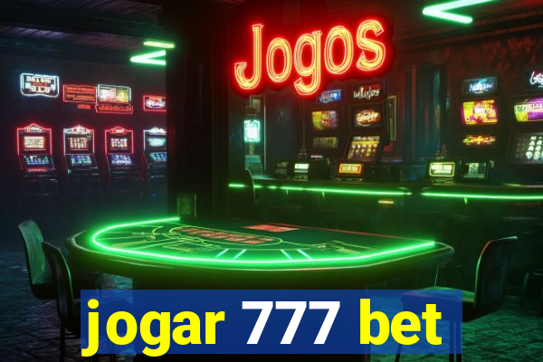 jogar 777 bet