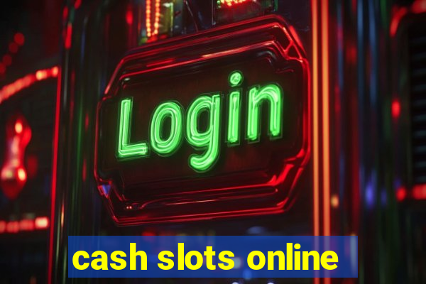 cash slots online