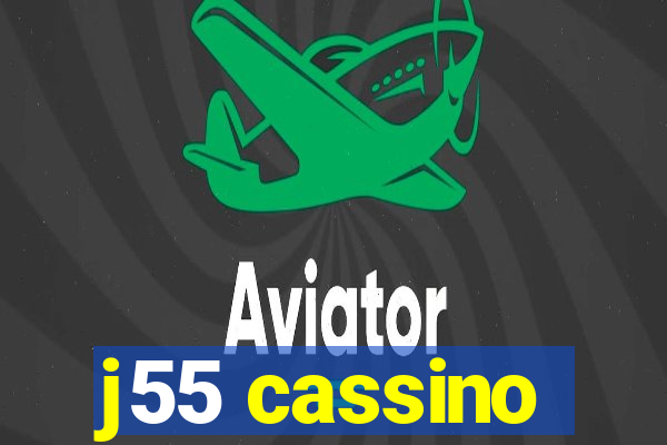 j55 cassino