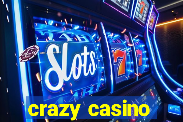 crazy casino