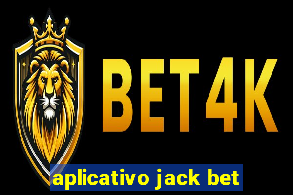 aplicativo jack bet