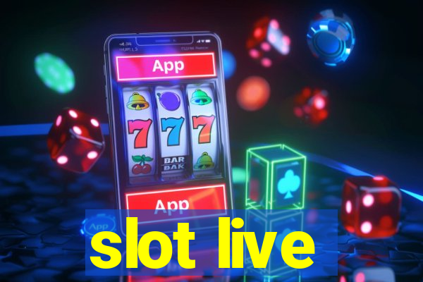 slot live