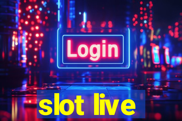 slot live