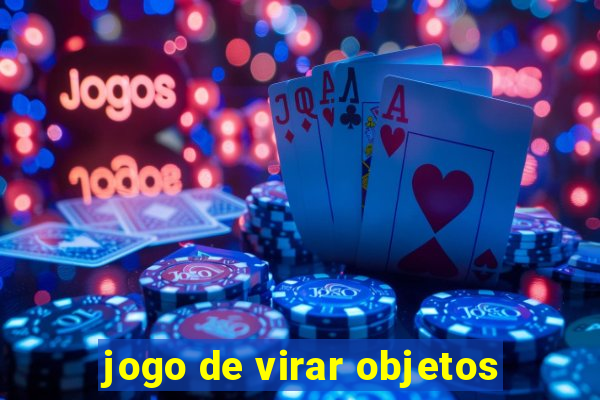 jogo de virar objetos