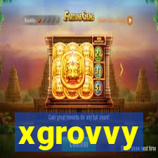 xgrovvy