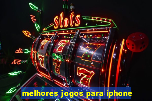 melhores jogos para iphone