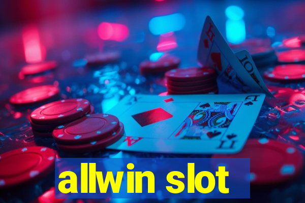 allwin slot