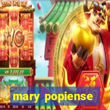 mary popiense