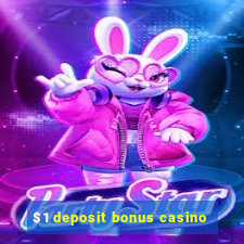 $1 deposit bonus casino