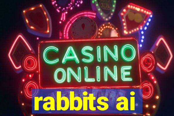 rabbits ai