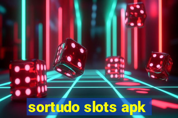 sortudo slots apk