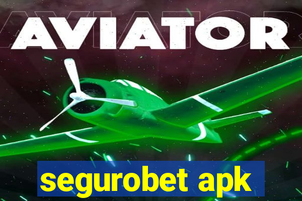 segurobet apk