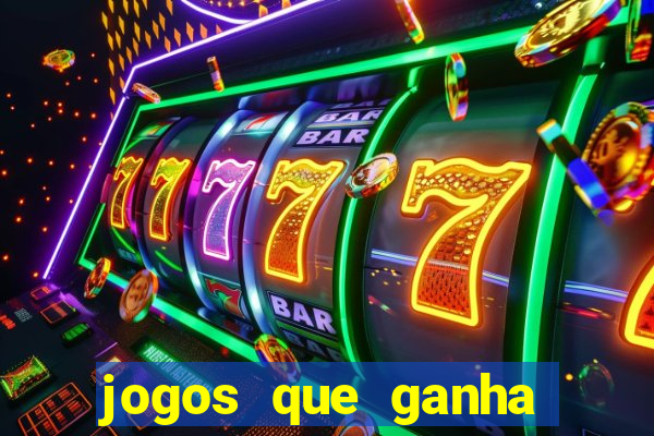 jogos que ganha dinheiro grátis